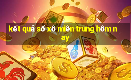 kết quả sổ xô miên trung hôm nay