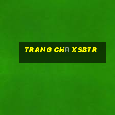 Trang Chủ Xsbtr