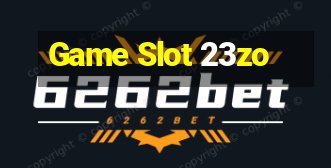 Game Slot 23zo