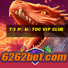 tải nổ hũ toc vip club