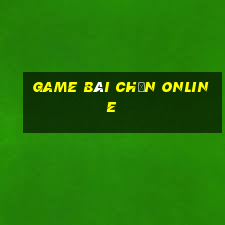 game bai chan online