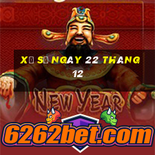 xổ số ngày 22 tháng 12