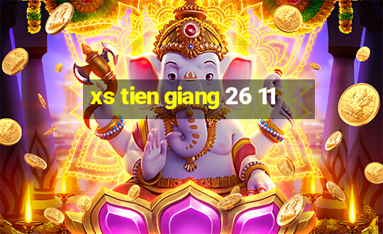 xs tien giang 26 11