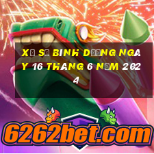 xổ số bình dương ngày 16 tháng 6 năm 2024