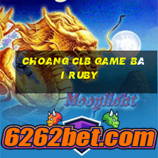 Choang Clb Game Bài Ruby