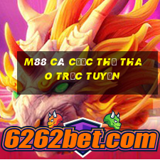 m88 cá cược thể thao trực tuyến