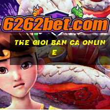 the gioi ban ca online