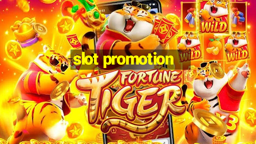 slot promotion