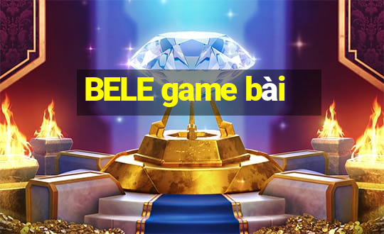 BELE game bài