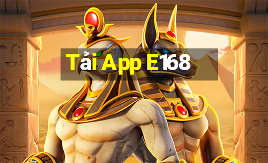 Tải App E168