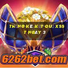 THỐNG KÊ KẾT QUẢ XSST ngày 3