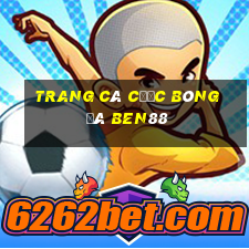 trang cá cược bóng đá ben88