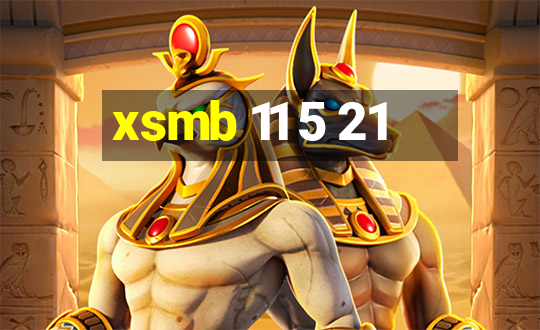 xsmb 11 5 21