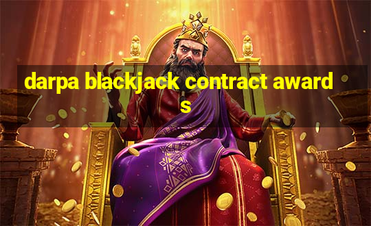 darpa blackjack contract awards