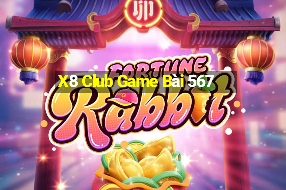 X8 Club Game Bài 567