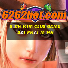 Bạch Kim Club Game Bài Phái Mạnh