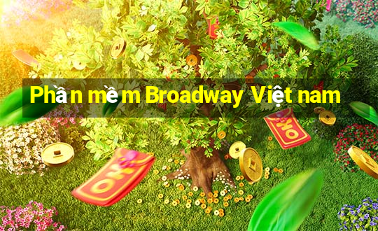 Phần mềm Broadway Việt nam