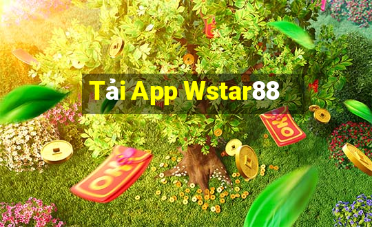 Tải App Wstar88