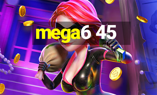 mega6 45