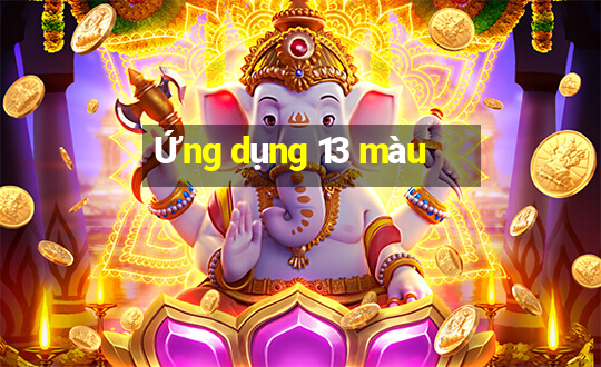 Ứng dụng 13 màu