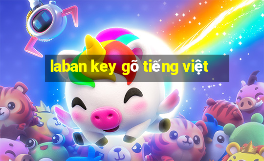 laban key gõ tiếng việt