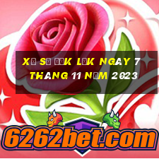 xổ số đắk lắk ngày 7 tháng 11 năm 2023