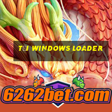 tải windows loader