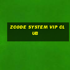 zcode system vip club