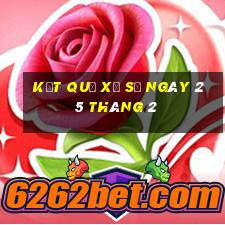 kết quả xổ số ngày 25 tháng 2