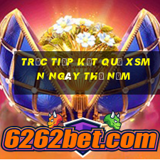 Trực tiếp kết quả XSMN ngày thứ năm