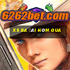 xs ba đài hôm qua