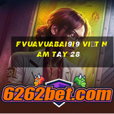 fVuaVuabai9i9 việt nam Tây 28