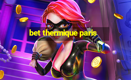 bet thermique paris