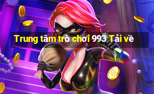 Trung tâm trò chơi 993 Tải về