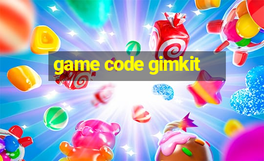 game code gimkit