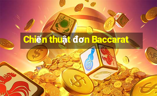 Chiến thuật đơn Baccarat