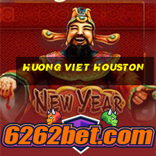 huong viet houston