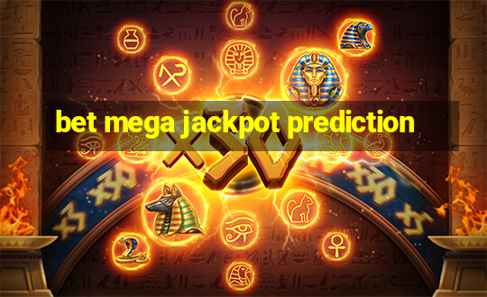 bet mega jackpot prediction