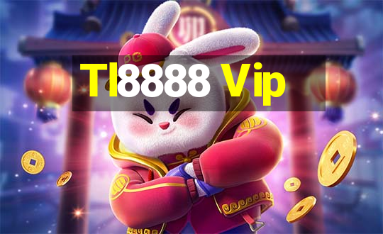 Tl8888 Vip