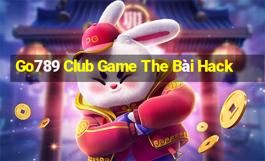 Go789 Club Game The Bài Hack