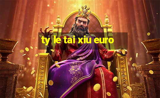 ty le tai xiu euro