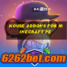 house addons for minecraft pe