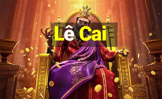 Lê Cai