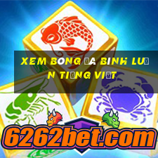 xem bóng đá bình luận tiếng việt