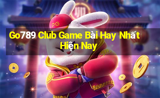 Go789 Club Game Bài Hay Nhất Hiện Nay