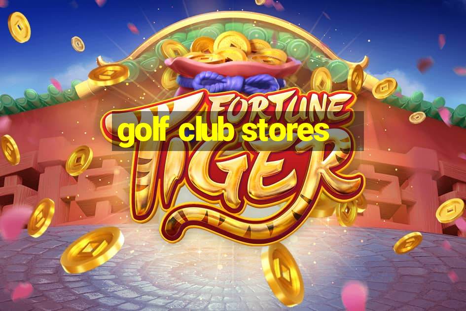 golf club stores