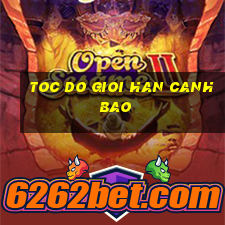 toc do gioi han canh bao