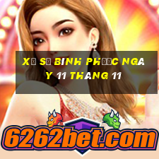 xổ số bình phước ngày 11 tháng 11