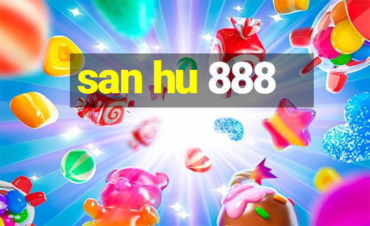 san hu 888