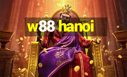 w88 hanoi